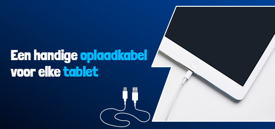 Een handige oplaadkabel voor elke tablet