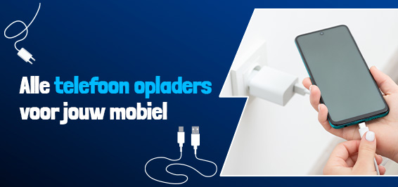 Alle telefoon opladers voor jouw mobiel