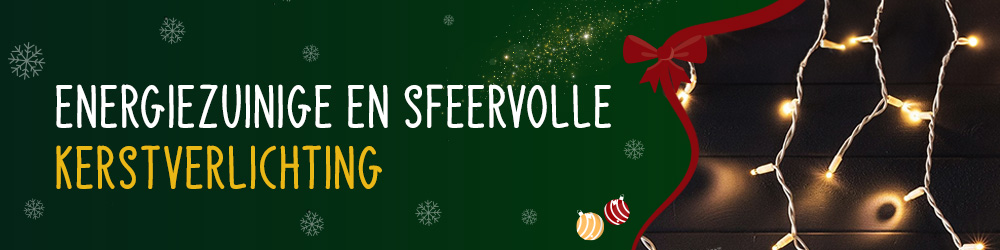 Energiezuinige en sfeervolle KERSTVERLICHTING