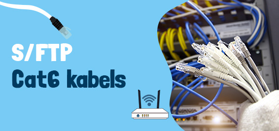 S/FTP Cat6 kabels